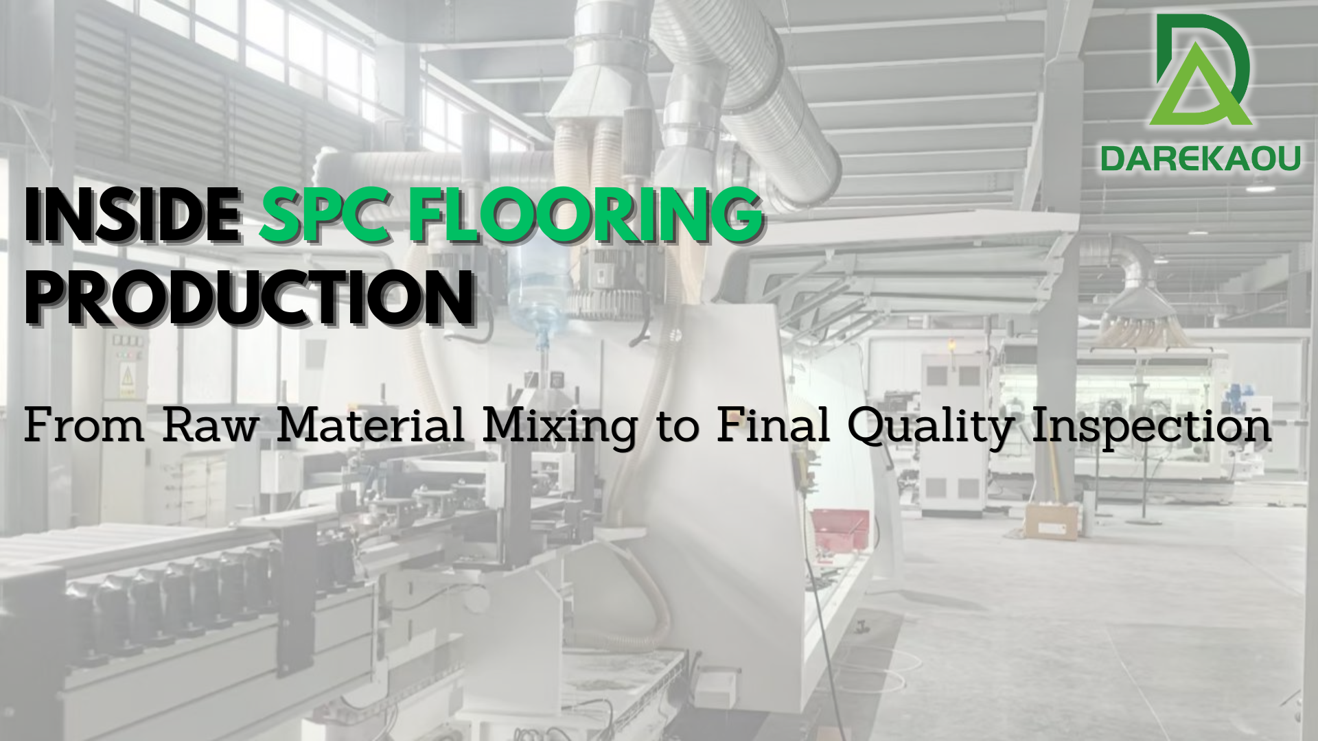 SPC Flooring production and QC.png